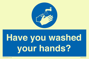 Have you washed your hands?